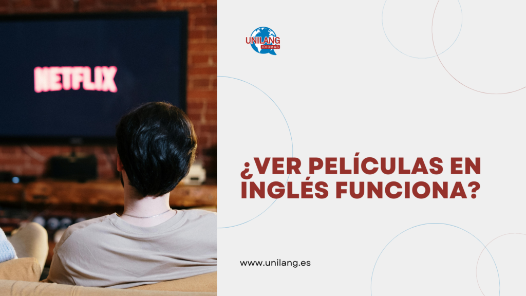 ¿Ver películas en inglés funciona?